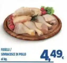 Orizzonte Supermercati Fuselli / Sovrascosce di pollo offerta