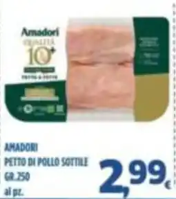 Orizzonte Supermercati Amadori petto di pollo sottile offerta