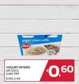 Ok Market Yogurt Intero Caffè Selex offerta
