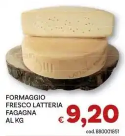 Vivo Supermercati Formaggio fresco Latteria Fagagna offerta