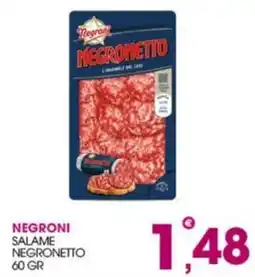 Rosa Cash Negroni salame negronetto offerta