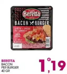 Rosa Cash Beretta bacon per burger offerta