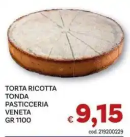Vivo Supermercati Torta ricotta tonda pasticceria veneta offerta