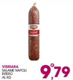 Rosa Cash Vismara salame napoli intero offerta