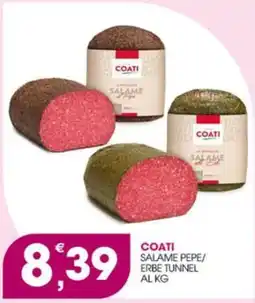 Rosa Cash Coati salame pepe/erbe tunnel offerta