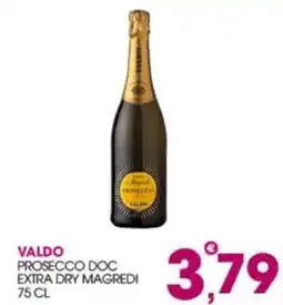 Rosa Cash Valdo Prosecco Doc Extra Dry Magredi offerta