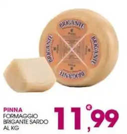 Rosa Cash Formaggio Brigante Sardo offerta