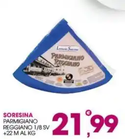Rosa Cash Soresina Parmigiano Reggiano offerta