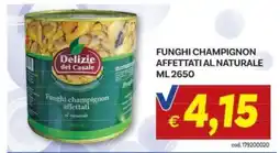 Vivo Supermercati Funghi champignon affettati al naturale offerta