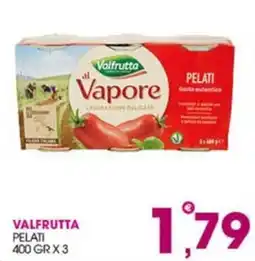 Rosa Cash Valfrutta pelati offerta
