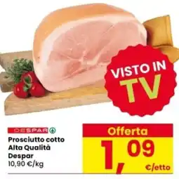 Interspar Prosciutto cotto Alta Qualità Despar offerta