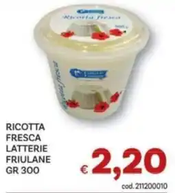 Vivo Supermercati Ricotta fresca Latterie Friulane offerta