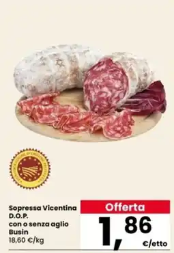 Interspar Sopressa Vicentina D.O.P. con o senza aglio Busin offerta