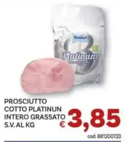 Vivo Supermercati Prosciutto cotto Platinum intero grassato offerta