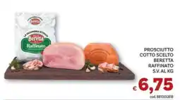 Vivo Supermercati Prosciutto cotto scelto Beretta Raffinato offerta