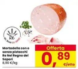 Interspar Mortadella con o senza pistacchi Re Nel Regno dei Sapori offerta