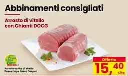 Interspar Arrosto scelto di vitello Passo Dopo Passo Despar offerta