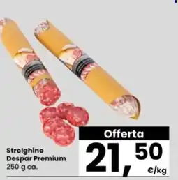 Interspar Stroghino Despar Premium offerta