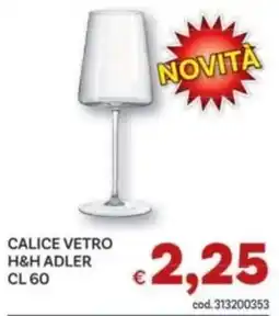 Vivo Supermercati Calice vetro H&H Adler offerta