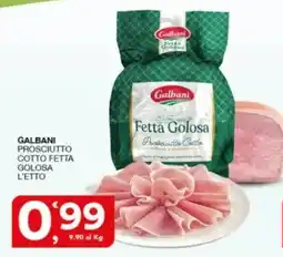 Sisa Galbani Prosciutto Cotto Fetta Golosa offerta
