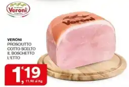 Sisa Veroni Prosciutto Cotto Scelto Il Boschetto L'Etto offerta