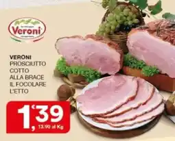 Sisa Veroni Prosciutto Cotto alla brace il Focolare l'Etto offerta