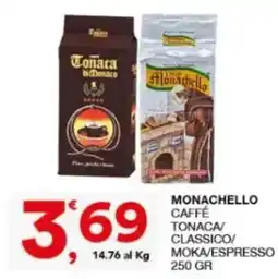 Sisa Monachello Caffè Tonaca/Classico/Moka/Espresso offerta