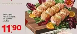 Sisa Involtini biancaneve di suino offerta