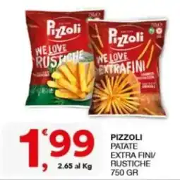 Sisa Pizzoli patate extra fini/rustiche offerta
