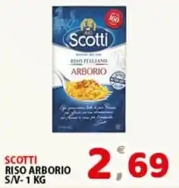 Premium Supermercati Scotti Riso Arborio offerta