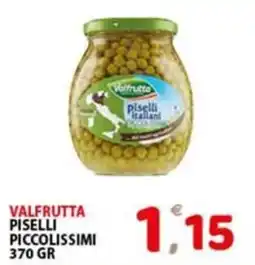Premium Supermercati Valfrutta piselli piccolissimi offerta