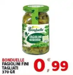 Premium Supermercati Bonduelle fagiolini fini tagliati offerta