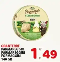 Premium Supermercati Granterre Parmareggio formaggini offerta
