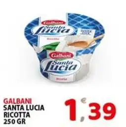 Premium Supermercati Galbani Santa Lucia Ricotta offerta