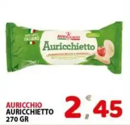 Premium Supermercati Auricchio Auricchietto offerta
