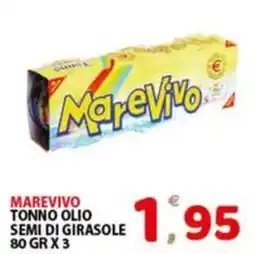 Premium Supermercati Marevivo tonno olio semi di girasole offerta