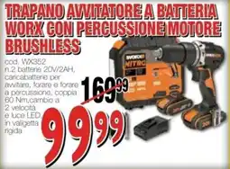 Mondo Brico Trapano avvitatore a batteria Worx con percussione motore brushless offerta