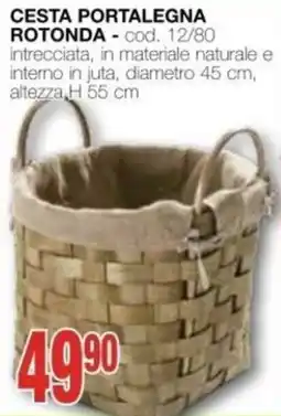 Mondo Brico Cesta portalegna rotonda offerta