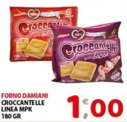 Mio Market Forno Damiani Croccantelle Linea MPK offerta
