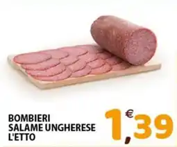 Mio Market Bombieri salame ungherese offerta