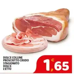 Premium Supermercati Dolce Colline Prosciutto Crudo Stagionato Dolce offerta
