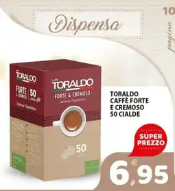 Premium Supermercati Toraldo caffè forte e cremoso offerta