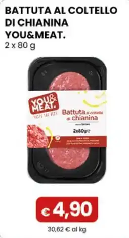 Gala Supermercati Battuta al coltello di chianina You&Meat. offerta