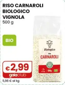 Gala Supermercati Riso Carnaroli Biologico Vignola offerta