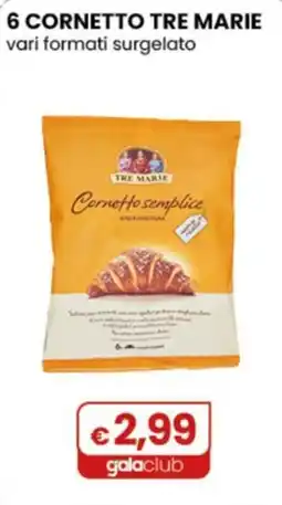Gala Supermercati Cornetto semplice Tre Marie offerta
