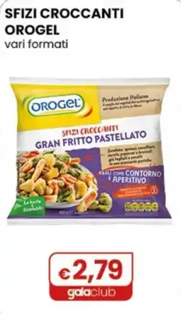 Gala Supermercati Sfizi croccanti Orogel offerta