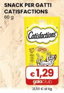 Gala Supermercati Snack per gatti Catisfactions offerta