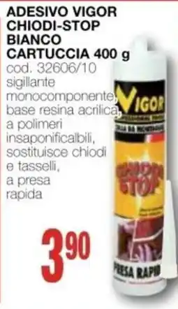 Mondo Brico Adesivo Vigor Chiodi-Stop Bianco offerta