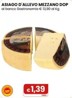 Gala Supermercati Asiago d'Allevo Mezzano DOP offerta