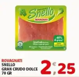 Mio Market Snello Gran Crudo Dolce offerta